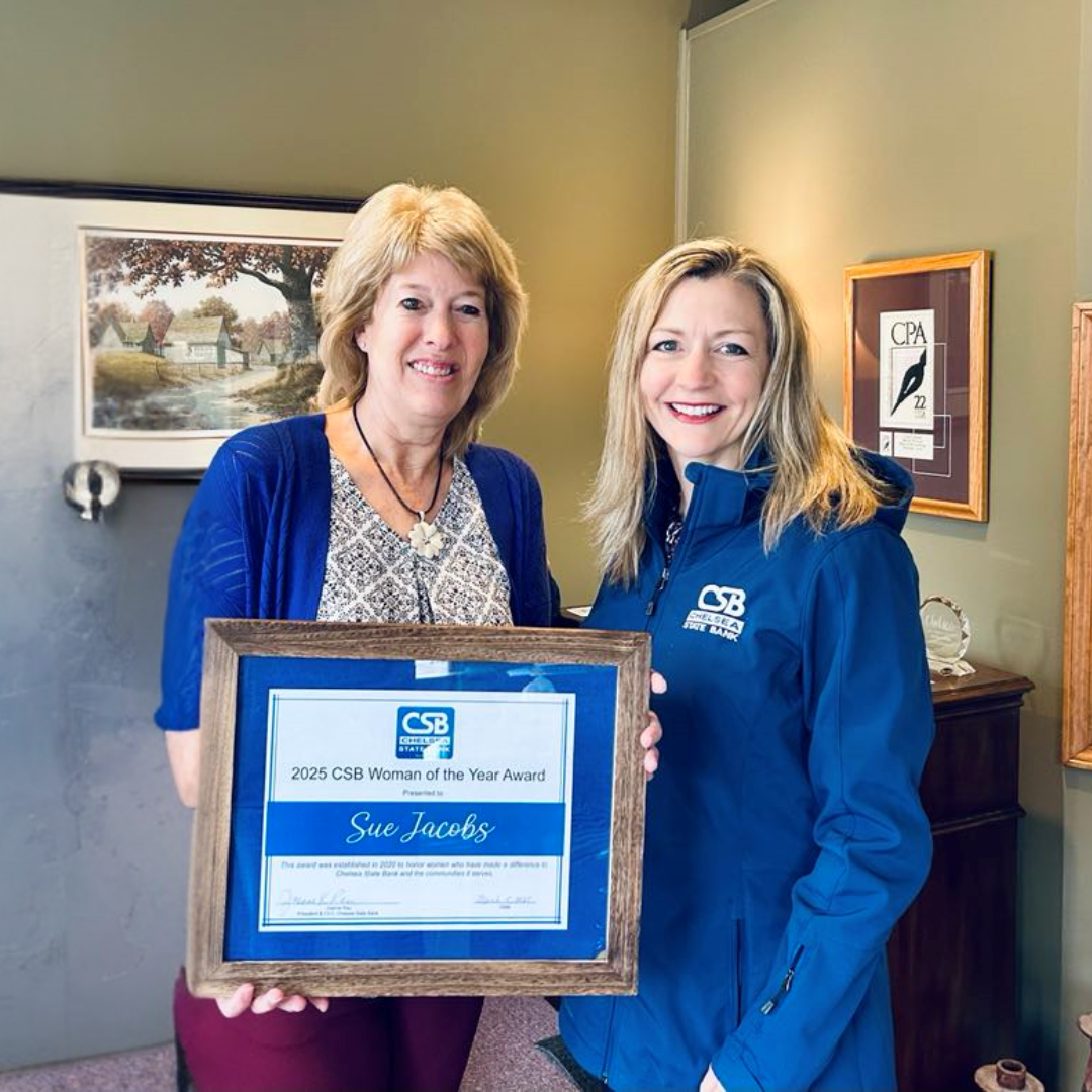 Sue Jacobs - CPA and Joanne Rau, President and CEO, Chelsea State Bank